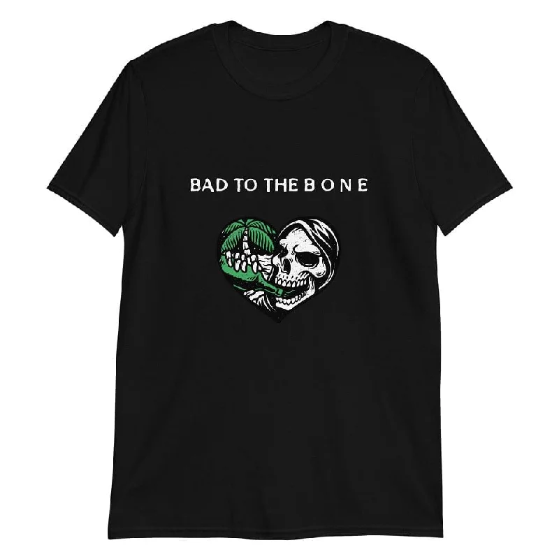 Bad to the Bone - T-Shirt