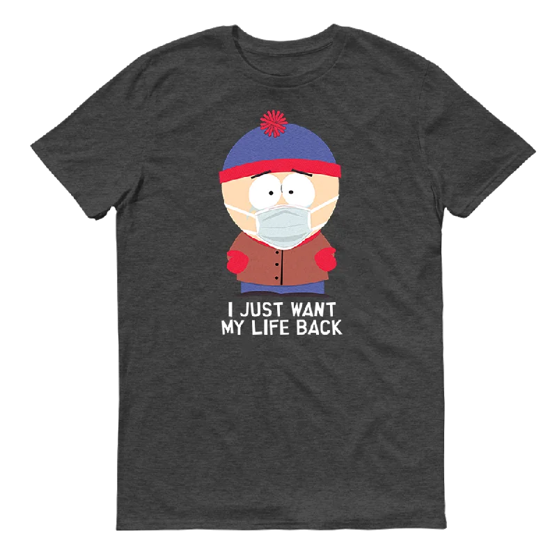 South Park Stan I Just Want My Life Back Adult Short Sleeve T-Shirt